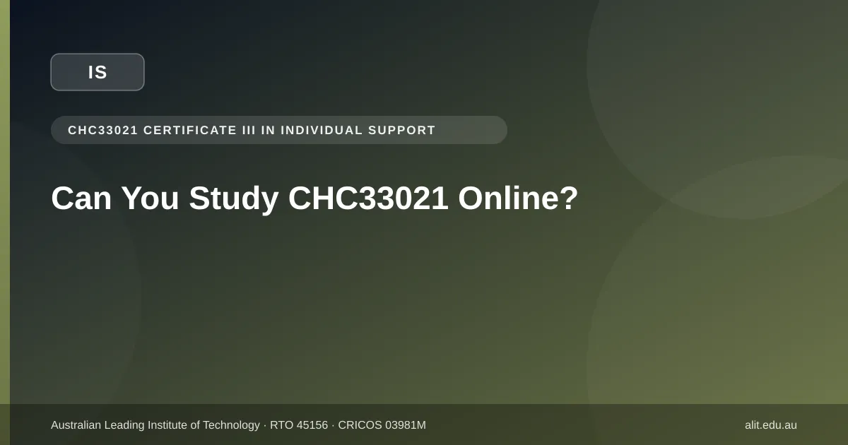 Typographic ALIT guide image about studying Certificate III in Individual Support online in Victoria
