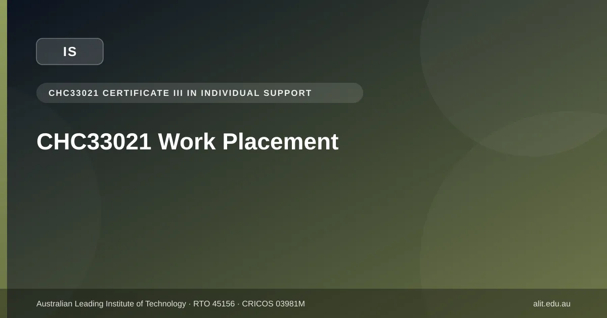 Typographic ALIT guide image about the 120-hour work placement required for Certificate III in Individual Support
