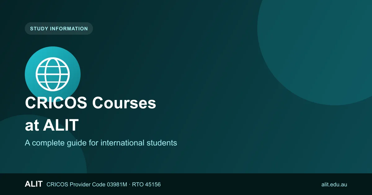CRICOS-approved courses at ALIT guide for international students on a student visa