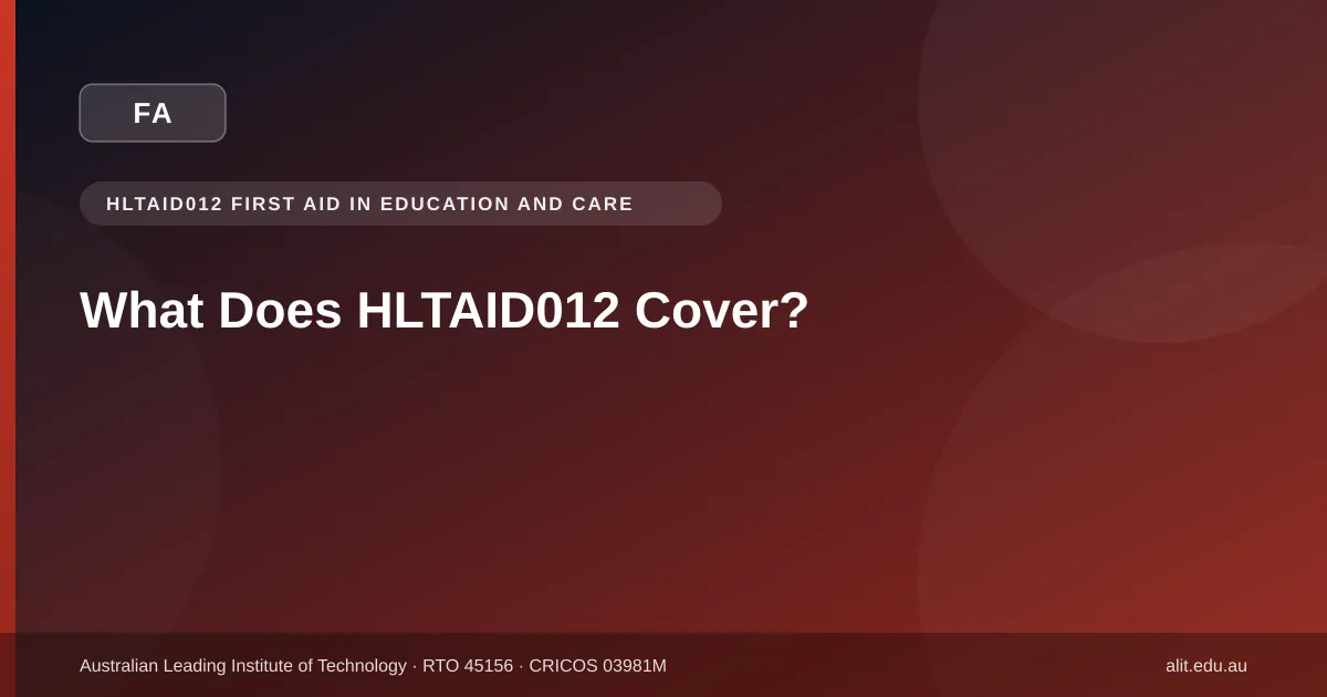 Typographic ALIT guide image explaining what units and elements are covered in HLTAID012