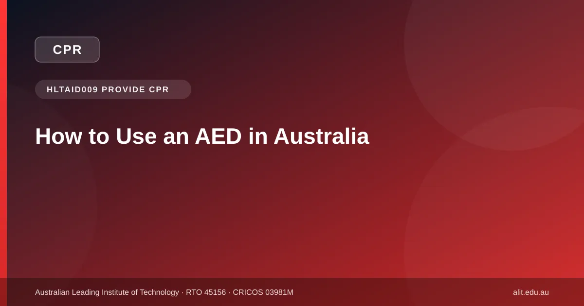 How to use an AED defibrillator in Australia: turn the device on, attach pads to bare skin, follow voice prompts, shock if advised and resume CPR