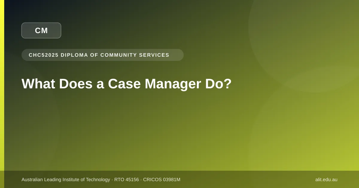ALIT guide to the day-to-day work of a case manager in Victoria